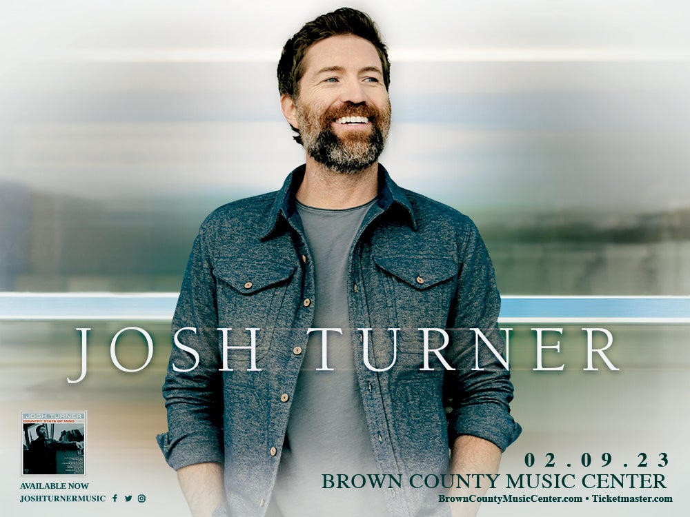 Josh Turner w/ special guest JD Clayton Brown County Music Center