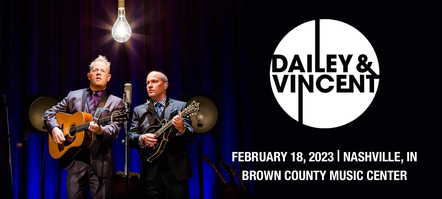 An evening with Dailey & Vincent