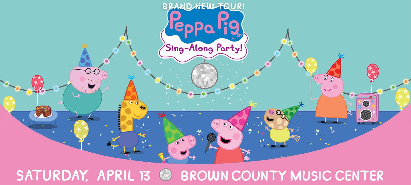 More Info for Canceled: Peppa Pig's Sing-Along Party