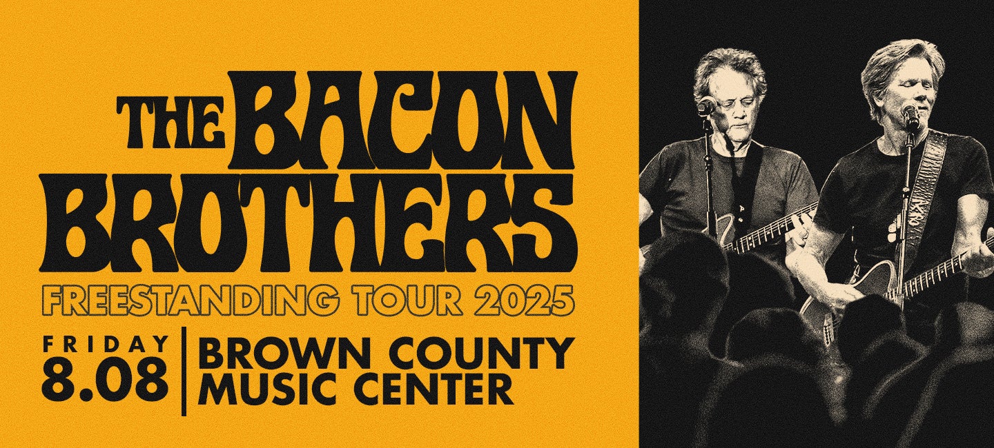 NEW DATE! The Bacon Brothers