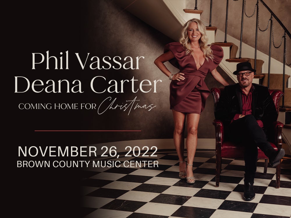 Phil Vassar & Deana Carter Coming Home for Christmas Brown County