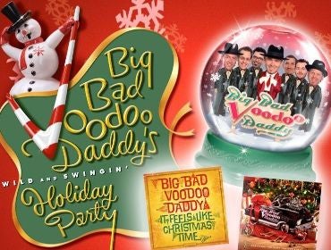 More Info for Big Bad Voodoo Daddy's Wild & Swingin' Holiday Party