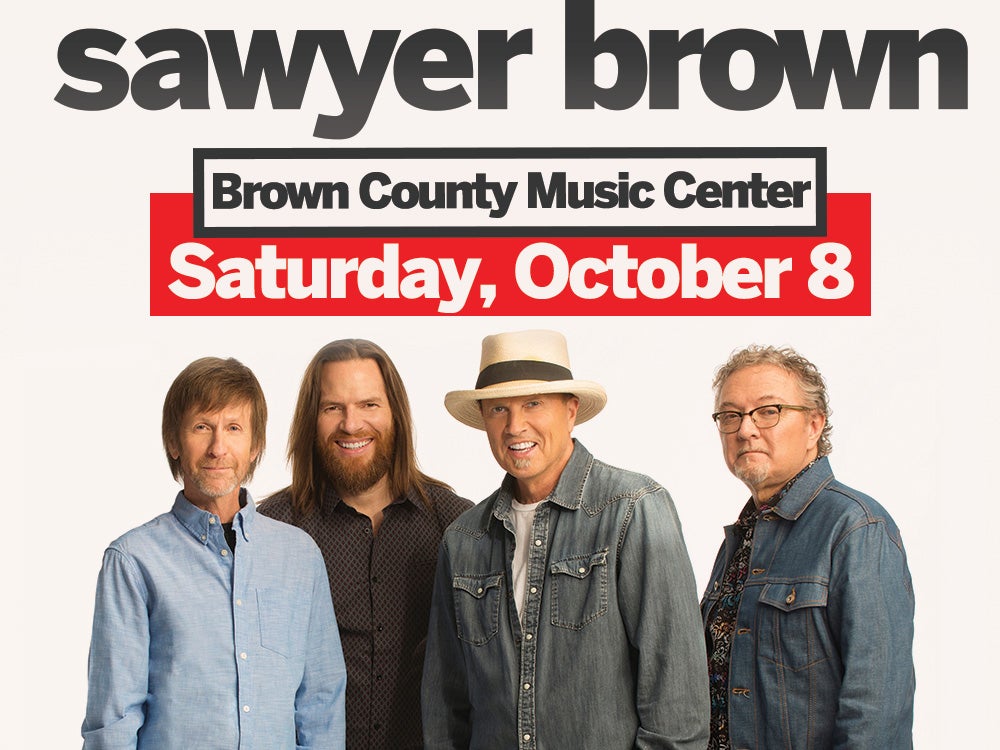 Sawyer Brown Brown County Music Center