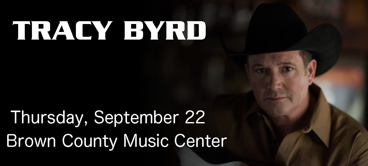 More Info for Tracy Byrd