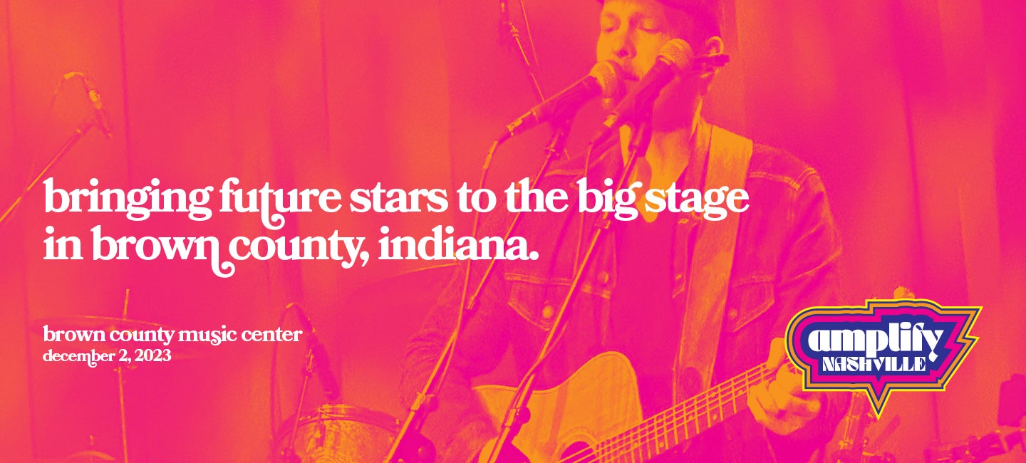 Amplify Nashville: Bringing future stars to the big stage in Brown County